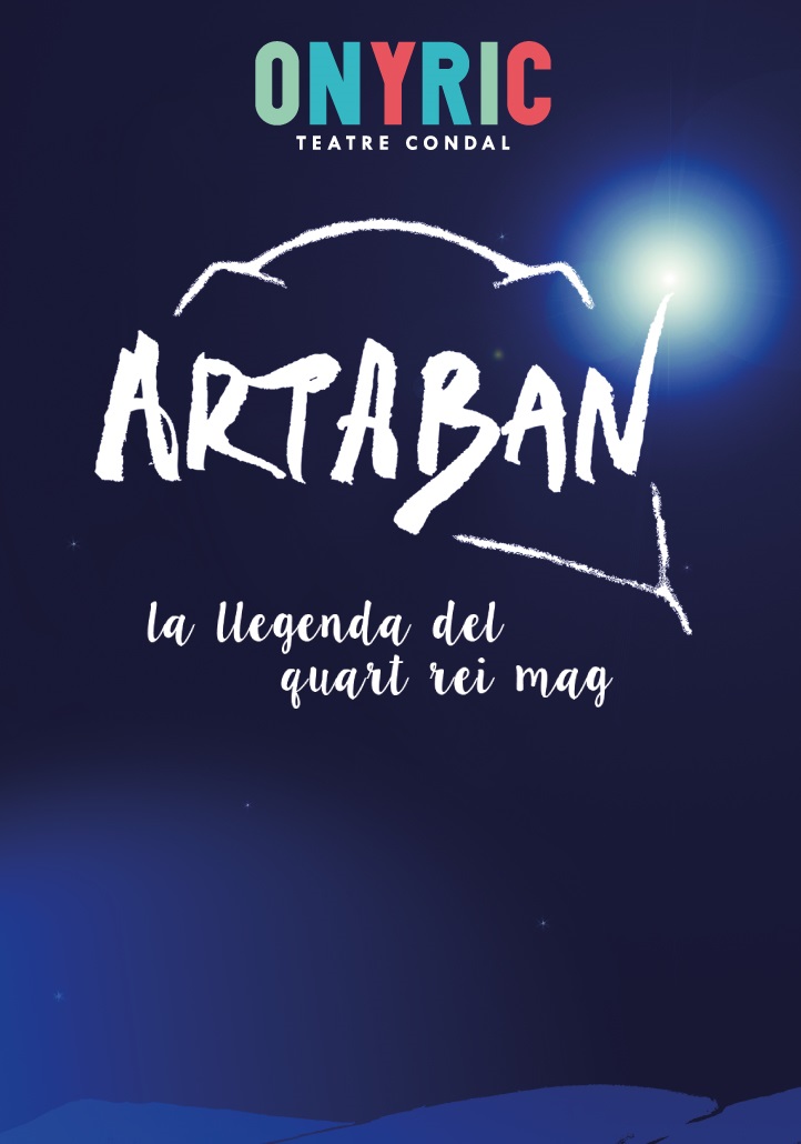 artaban, la llegenda del quart rei mag teatre condal barcelona