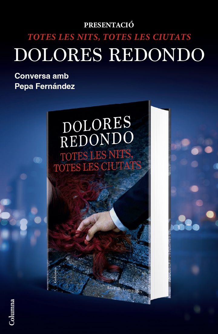 Nova novel·la de Dolores Redondo: Totes les nits, totes les ciutats