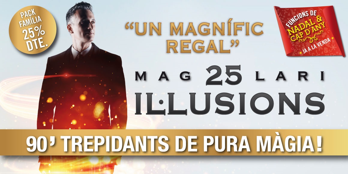 25 il·lusions mag lari onyric teatre condal barcelona