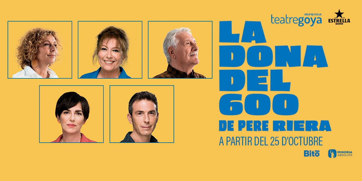 la dona del 600 al teatre goya de barcelona