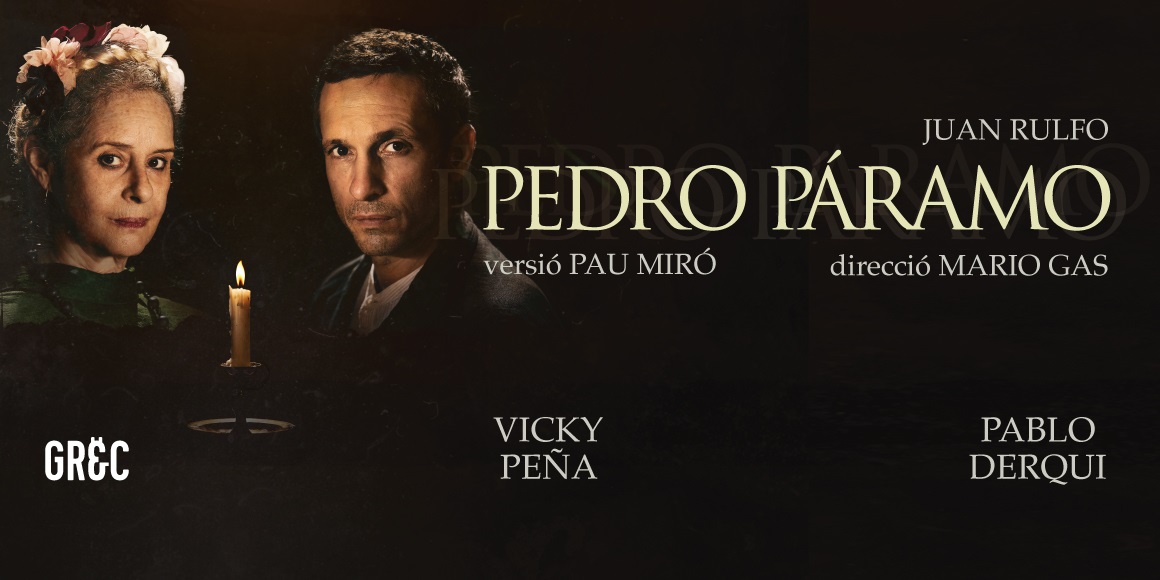 pedro paramo al teatre romea de barcelona