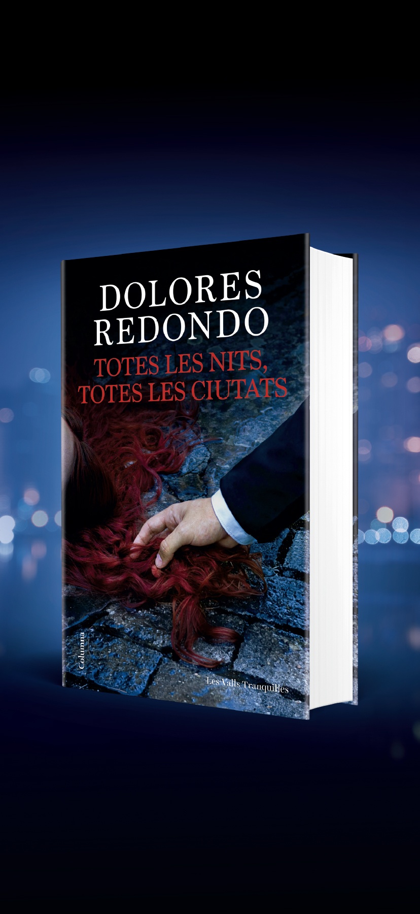 Nova novel·la de Dolores Redondo: Totes les nits, totes les ciutats